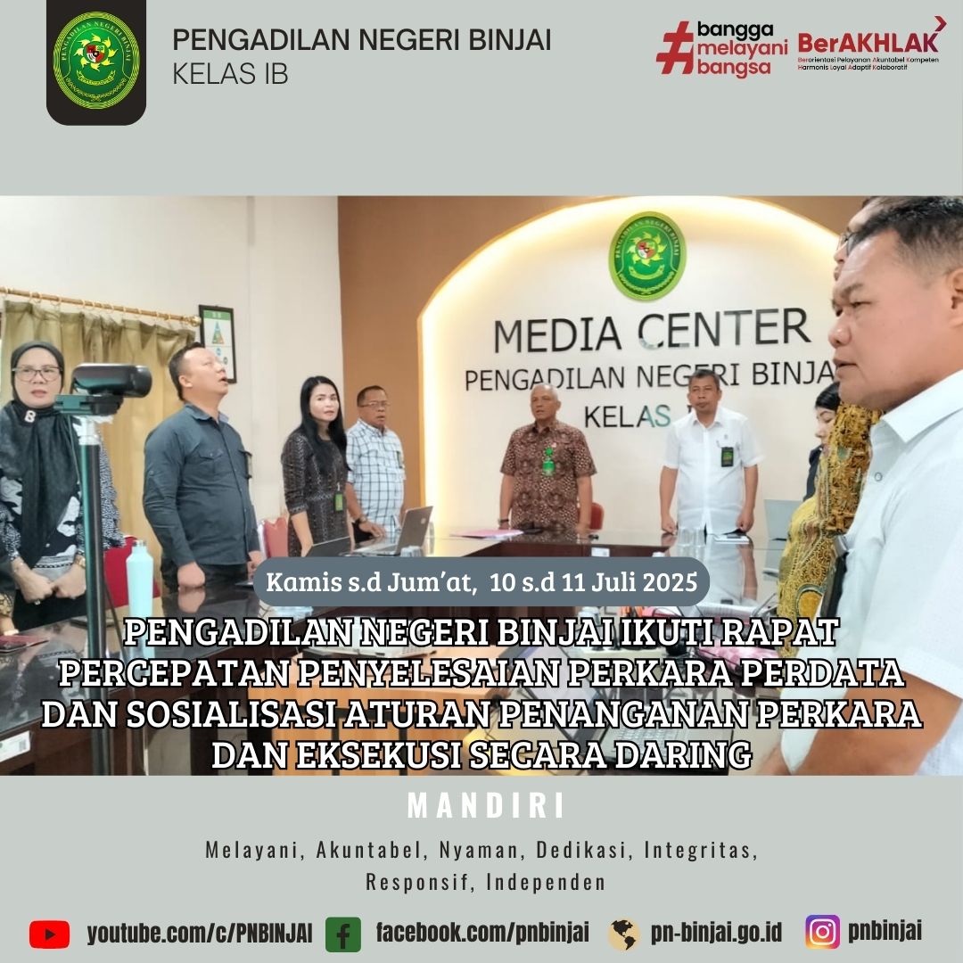PENGADILAN NEGERI BINJAI IKUTI RAPAT PERCEPATAN PENYELESAIAN PERKARA PERDATA DAN SOSIALISASI ATURAN PENANGANAN PERKARA DAN EKSEKUSI SECARA DARING
