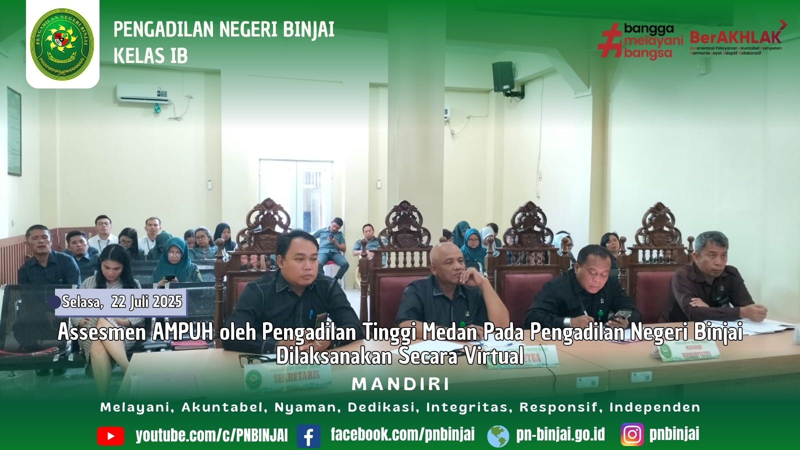 Pengadilan Negeri Binjai Jalani Asesmen Sertifikasi Mutu Pengadilan Unggul dan Tangguh (AMPUH) oleh Pengadilan Tinggi Medan