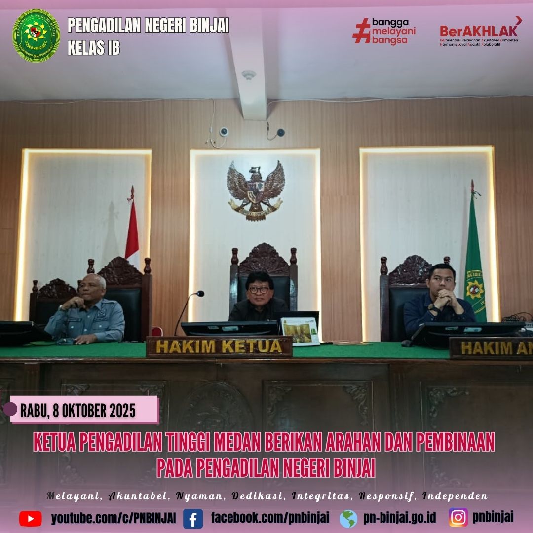 PEMBINAAN DAN ARAHAN OLEH KETUA PENGADILAN TINGGI MEDAN