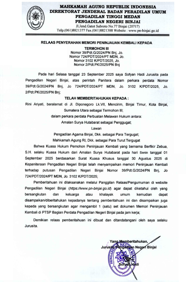 RELAAS PENYERAHAN MEMORI PENINJAUAN KEMBALI KEPADA TERMOHON III Nomor 39/Pdt.G/2024/PN Bnj, Jo. Nomor 724/PDT/2024/PT MON, Jo. Nomor 3102 K/PDT/2025, Jo. Nomor 2/Pdt.PK/2025/PN Bnj