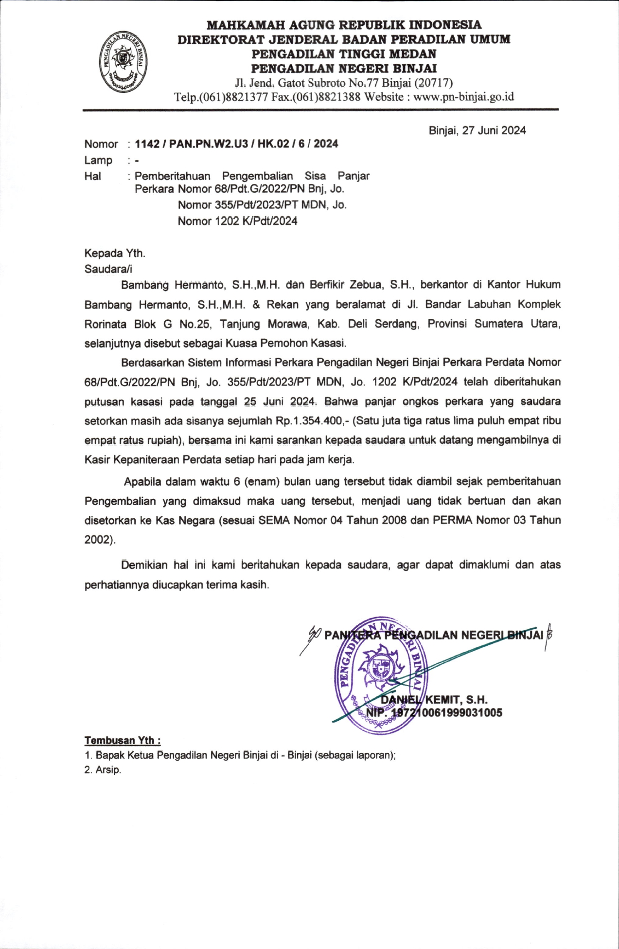 PEMBERITAHUAN PENGEMBALIAN SISA PANJAR PERKARA NOMOR 68/Pdt.G/2022/PN Bnj, Jo. Nomor 355/Pdt/2023/PT Mdn, Jo. Nomor 1202/K/Pdt/2024