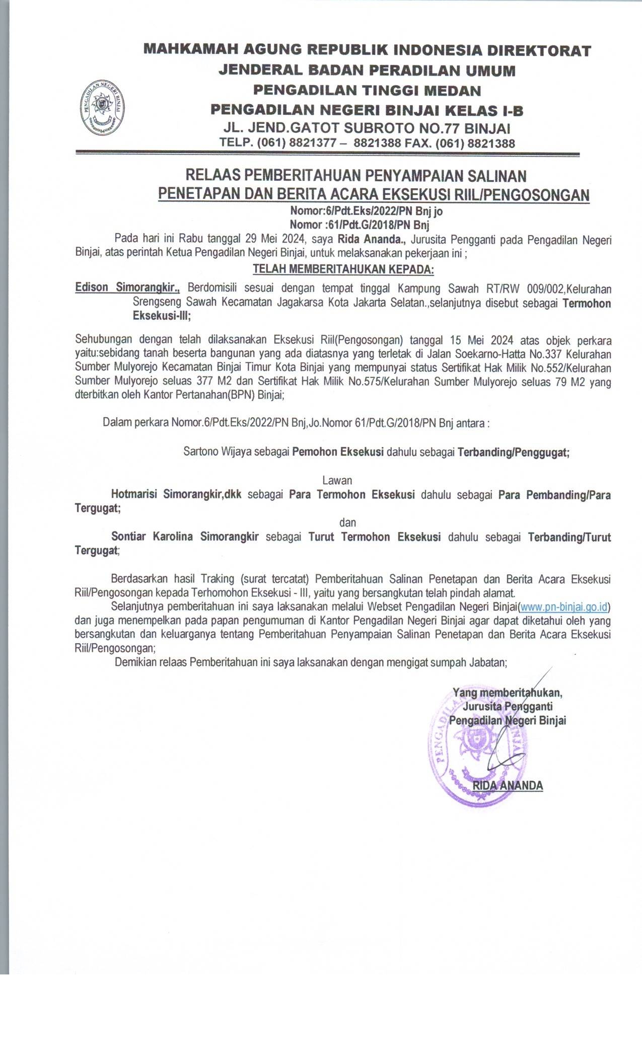 	Relaas Pemberitahuan Penyampaian Salinan Penetapan dan Berita Acara Eksekusi Rill/Pengosongan An. Edison Simorangkiir Nomor 6/Pdt.Eks/2022/PN Bnj., Jo Nomor 61/Pdt.G/2018/PN Bnj
