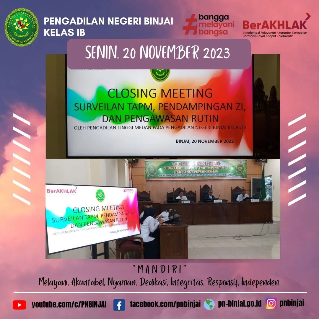 Closing Meeting dalam Rangka Pengawasan dan Pembinaan teknis dan administrasi yustisial pada Pengadilan Negeri Binjai Kelas IB Oleh Pengadilan Tinggi Medan