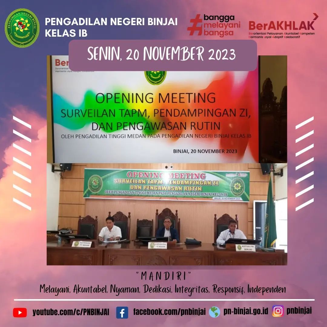 Opening Meeting Rangka Pengawasan dan Pembinaan teknis dan administrasi yustisial pada Pengadilan Negeri Binjai Kelas IB Oleh Pengadilan Tinggi Medan