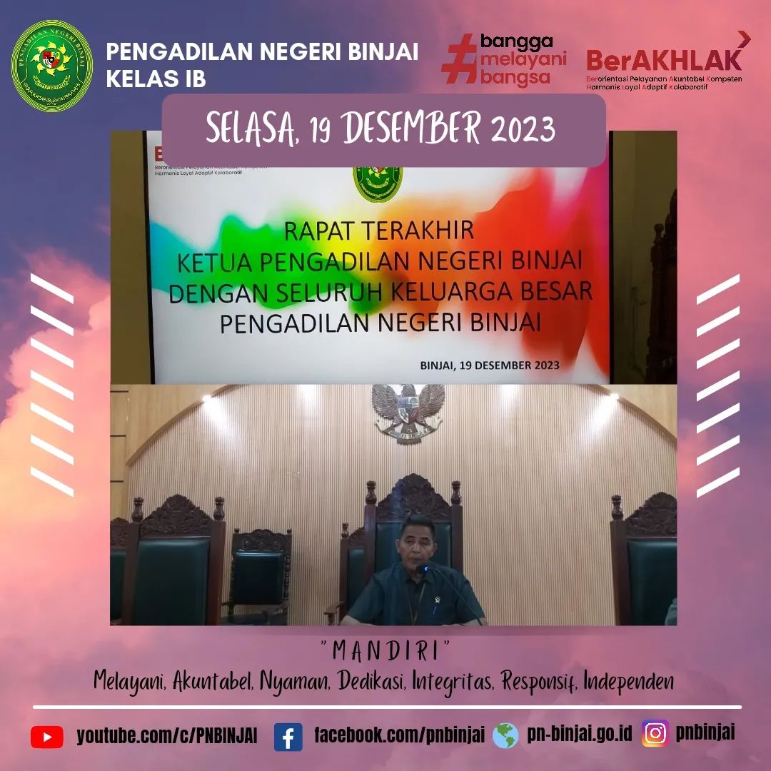 RAPAT TERAKHIR BAPAK FAUZI, S.H.,M.H, KETUA PENGADILAN NEGERI BINJAI KELAS IB DENGAN SEGENAP KELUARGA BESAR PENGADILAN NEGERI BINJAI